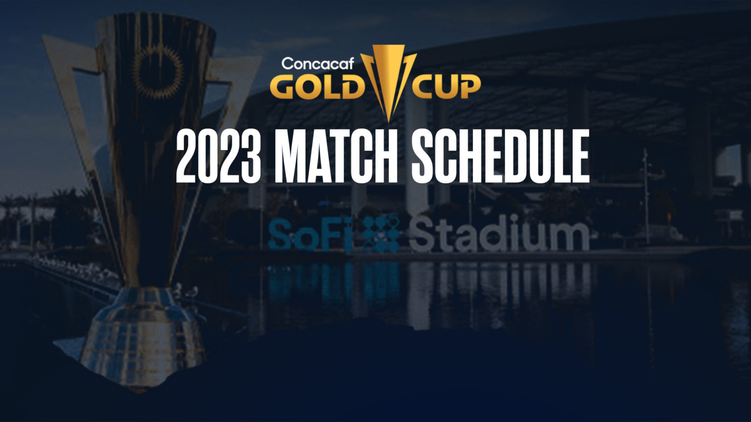 2023 Concacaf Gold Cup Schedule Retrouvez l