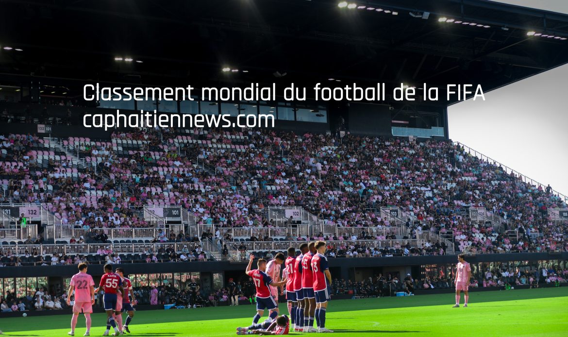 Nouveau classement FIFA : Haïti recule de sept places, le Mexique règne sur la Concacaf, la Croatie déloge l’Italie du Top 10